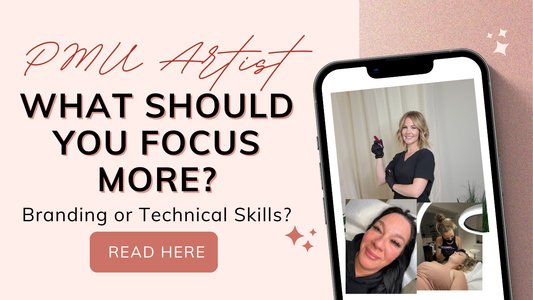 What should PMU Artist Should Focus More : Branding ? or Technical Skills? | The Beauty Co. Academy